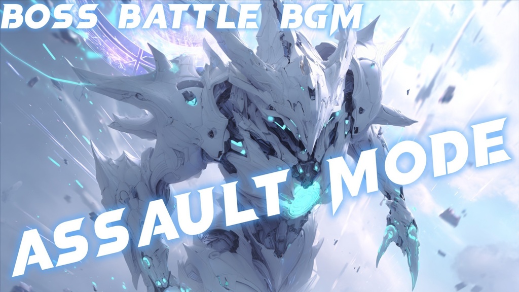 【戦闘BGM】Assault Mode
