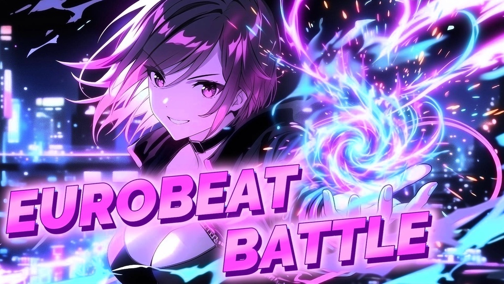 【戦闘BGM】EUROBEAT BATTLE