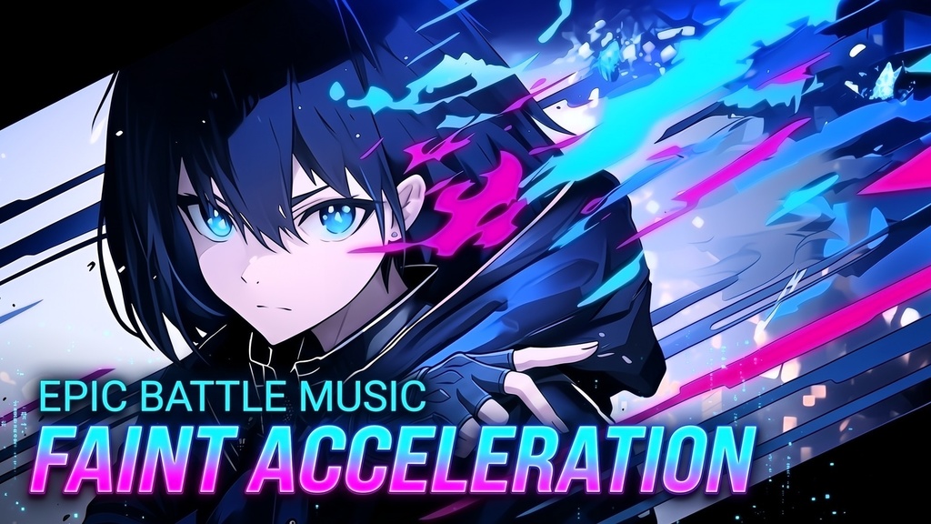 【戦闘BGM】Faint Acceleration