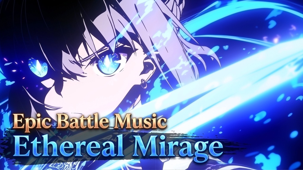 【戦闘BGM】Ethereal Mirage