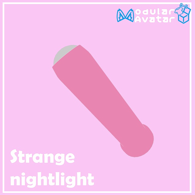 【VRChat】 Strange nightlight 奇妙なナイトライト
