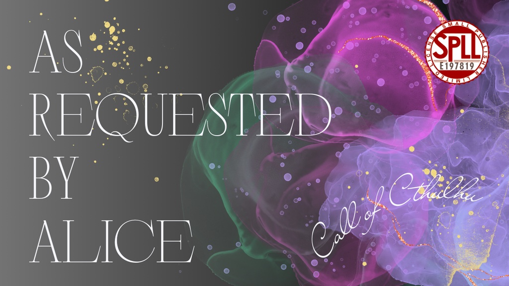 【CoCシナリオ】As requested by Alice  SPLL:E197819