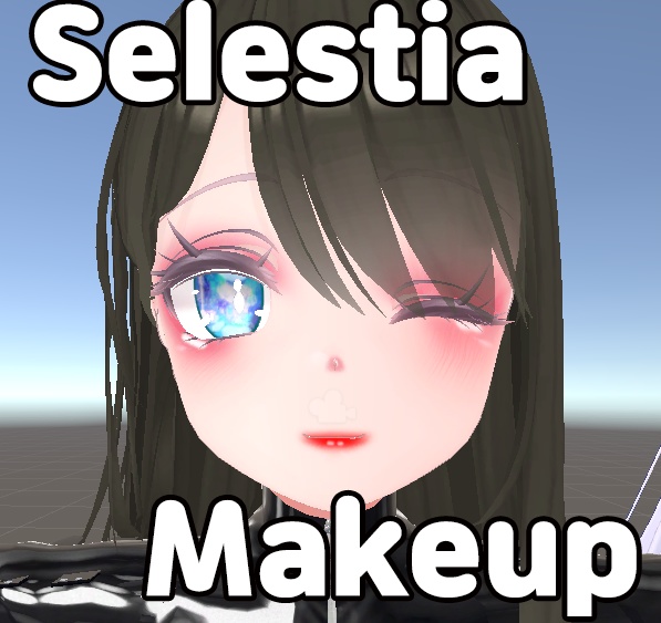 「セレスティア」メーキャップ / Selestia Makeup
