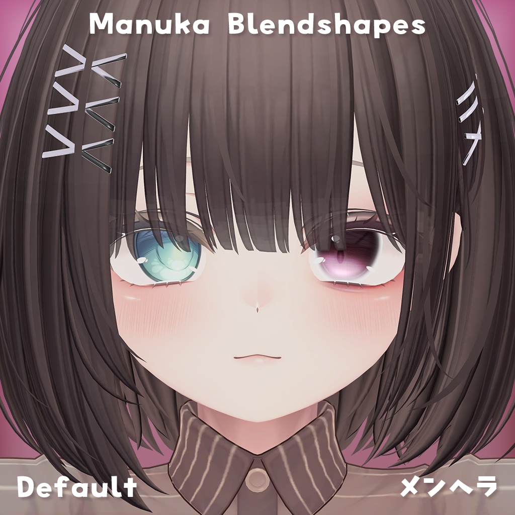【マヌカ(Manuka)】メンヘラ(Menhera) Eyes & Makeup + Face Animation