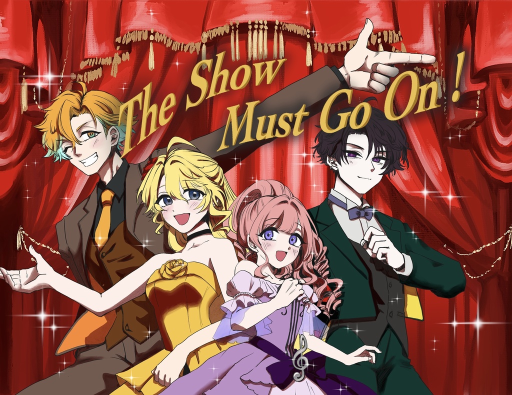 ShowMustGoOn！