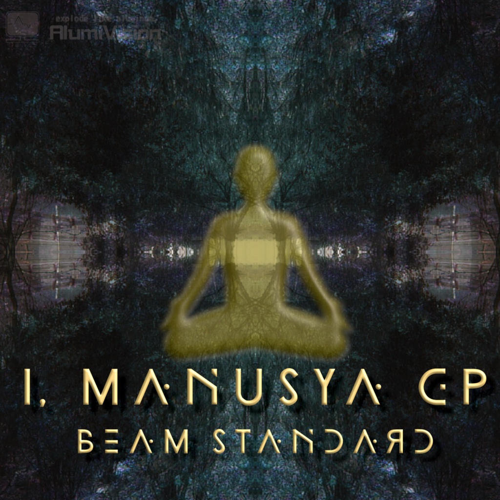 I, MANUSYA EP