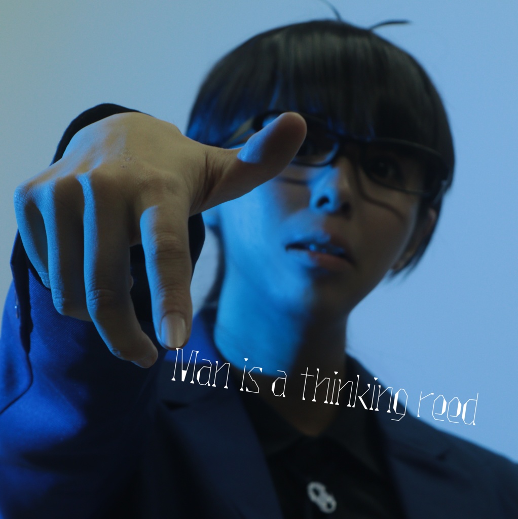 Man is a thinking reed【絵心写真集】