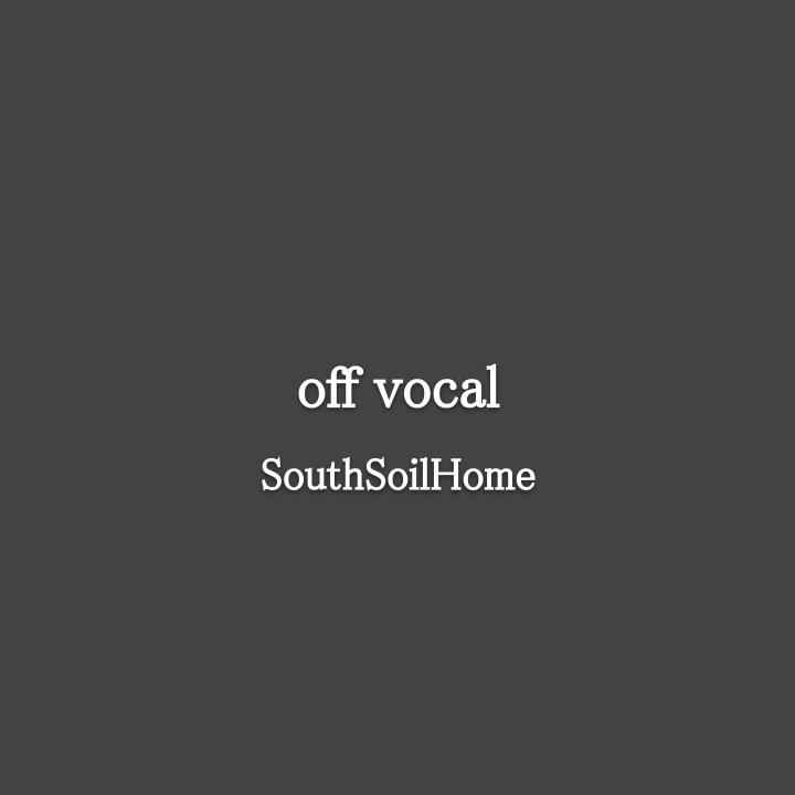 Off Vocal 06 Southsoilhome Booth