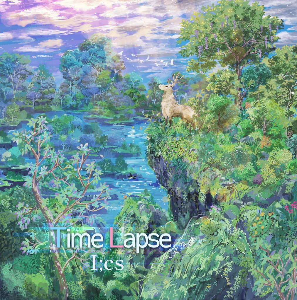 I;cs「Time Lapse」（ハイレゾ[48khz/24bit]版）