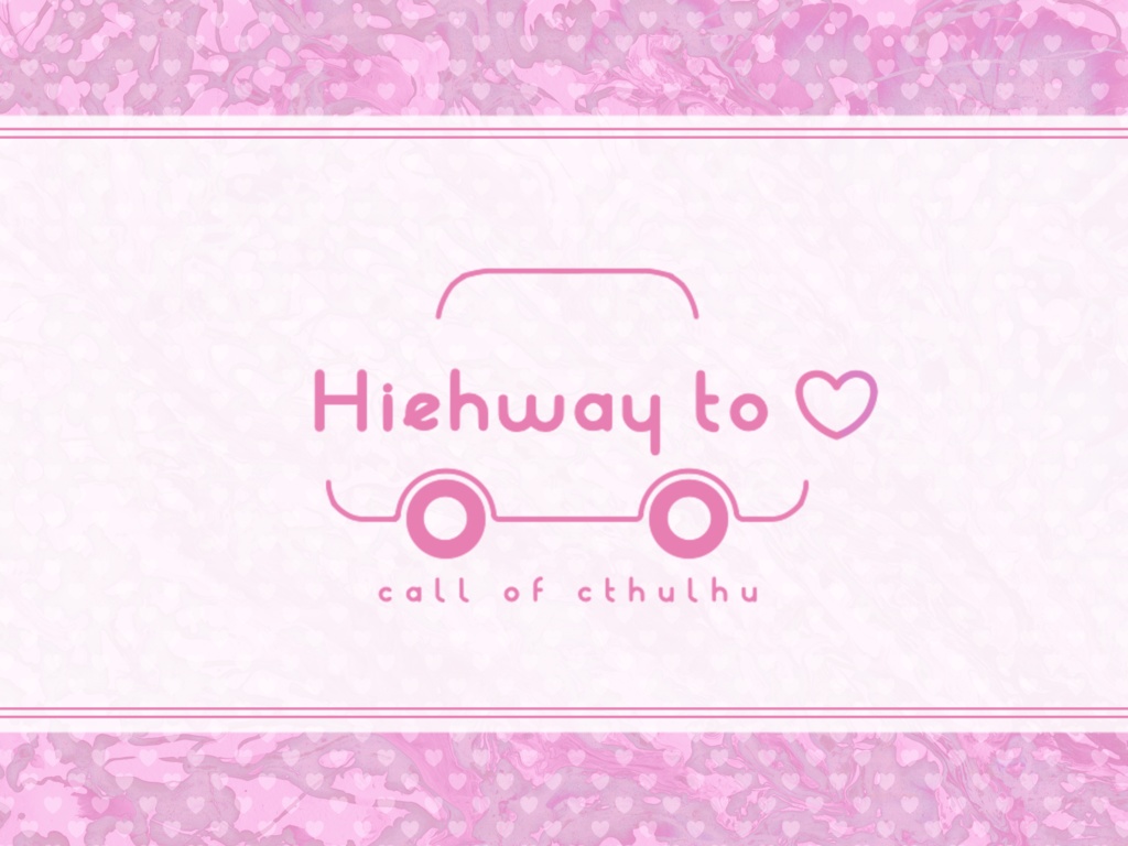 「Highway to ♡」