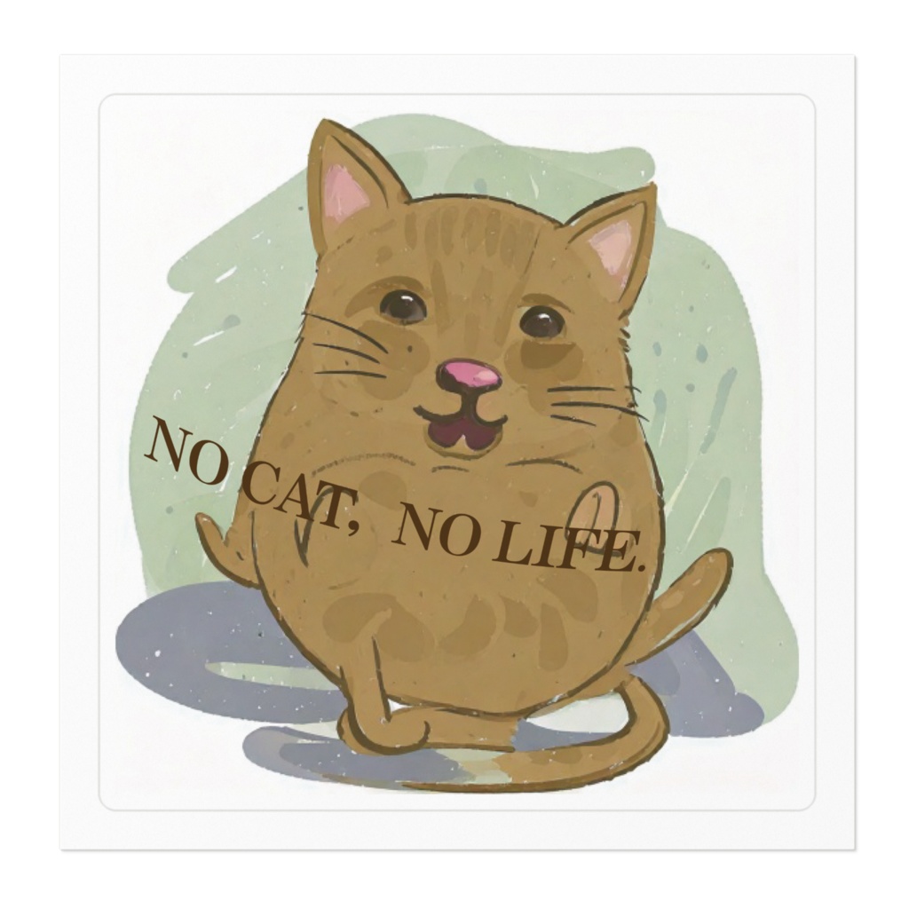 なるわん座招福ステッカー・猫のいない人生なんて・7月2日