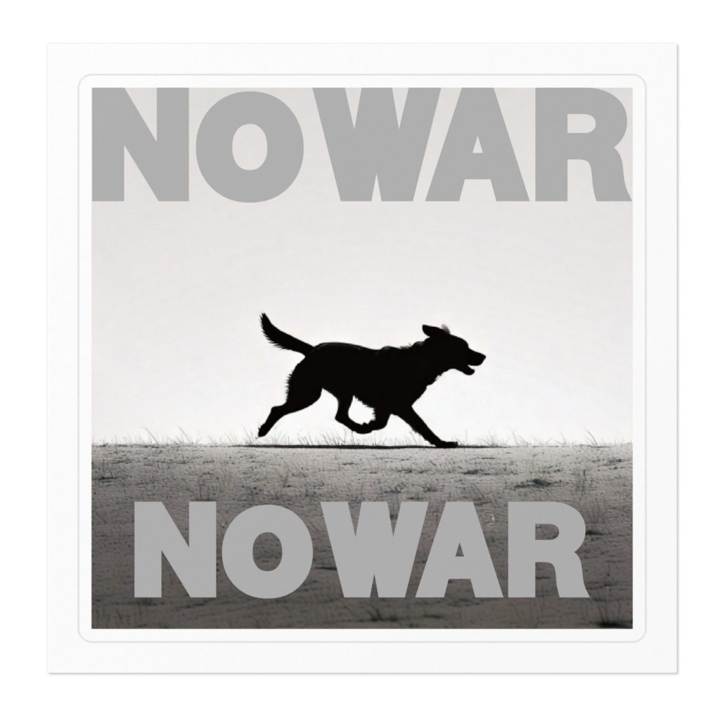 なるわん座ステッカー・NO WAR a dog7