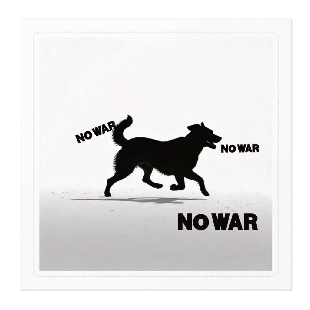なるわん座ステッカー・NO WAR a dog2