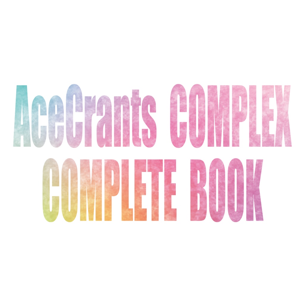 AceCrants COMPLEX COMPLETE BOOK