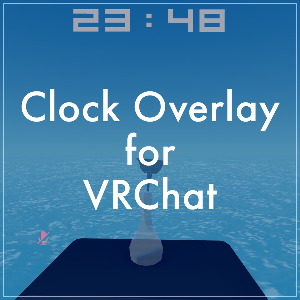 Clock Overlay for VRChat