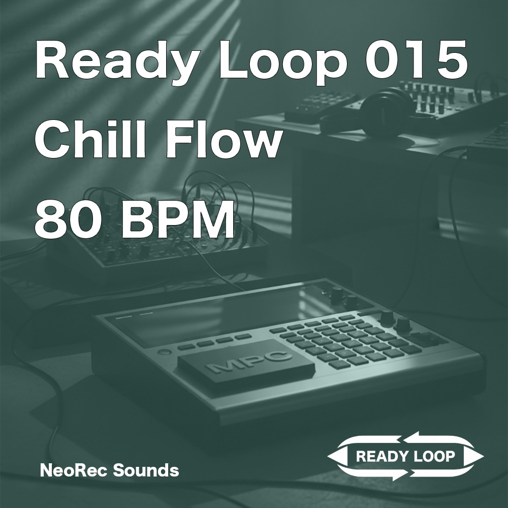 ReadyLoop 015 ChillFlow 80BPM