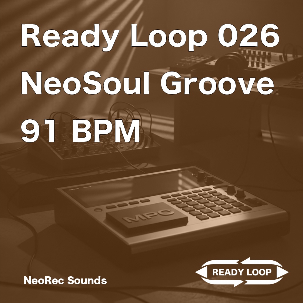 ReadyLoop 026 NeoSoulGroove 91BPM