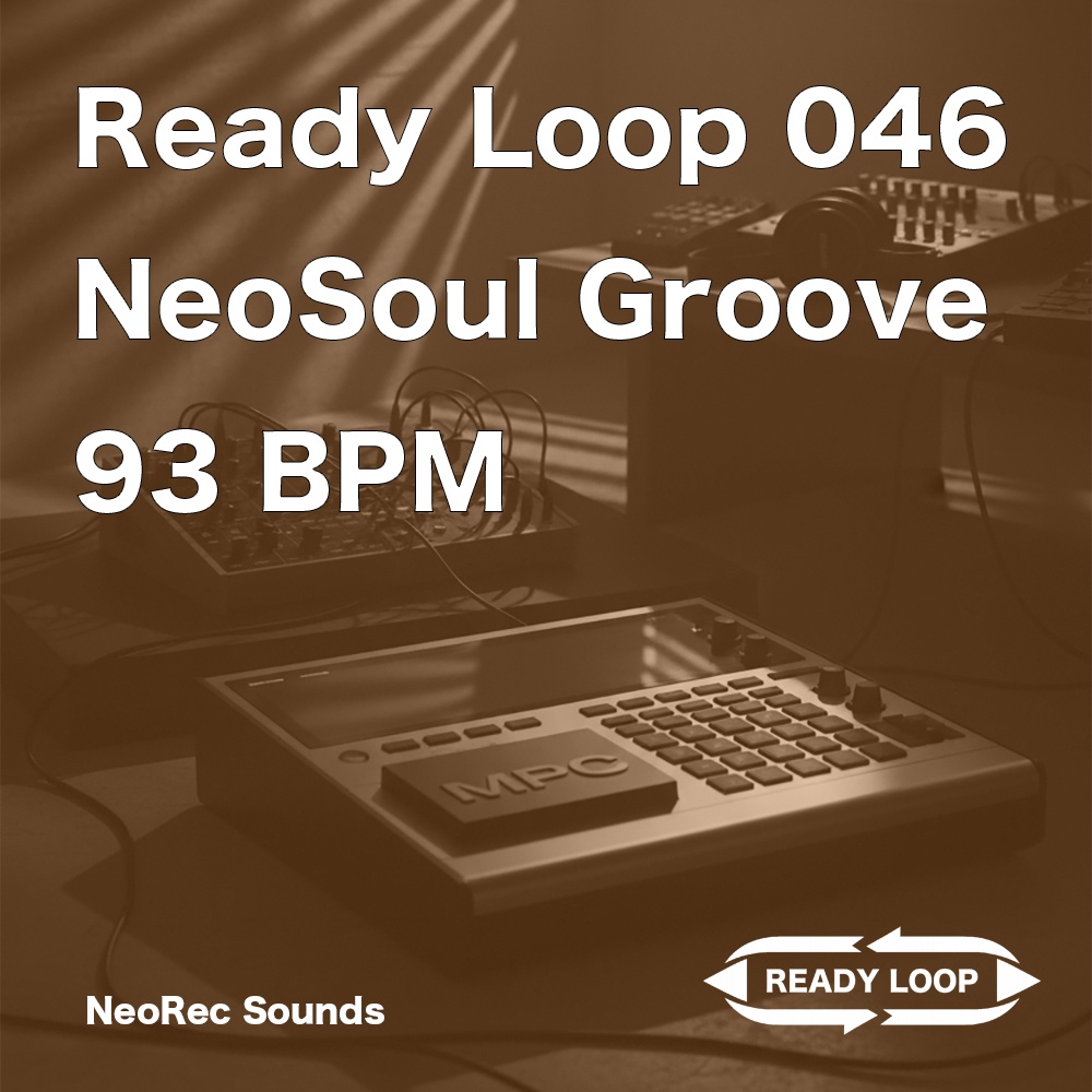 ReadyLoop 046 NeoSoulGroove 93BPM