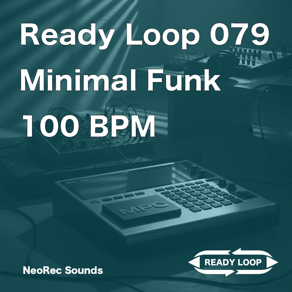 ReadyLoop 079 MinimalFunk 100BPM