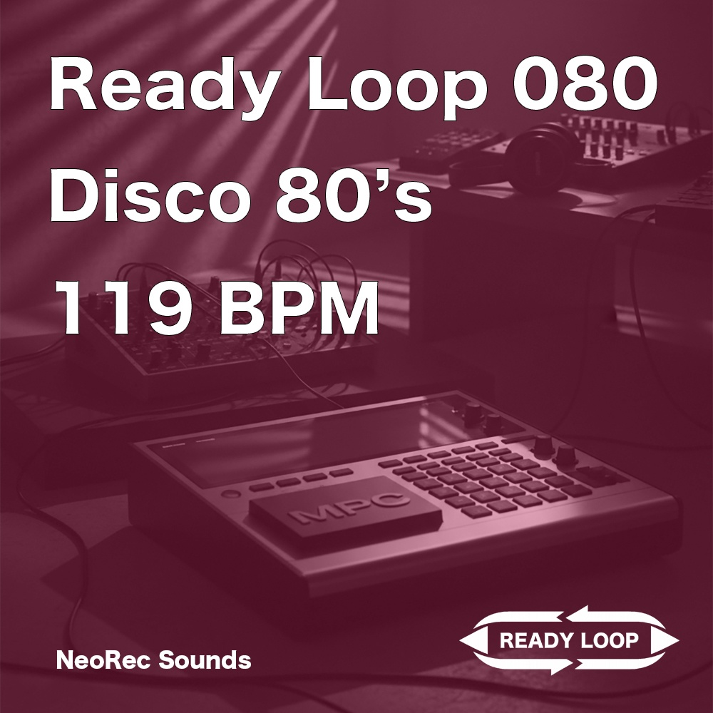 ReadyLoop 080 Disco80s 119BPM