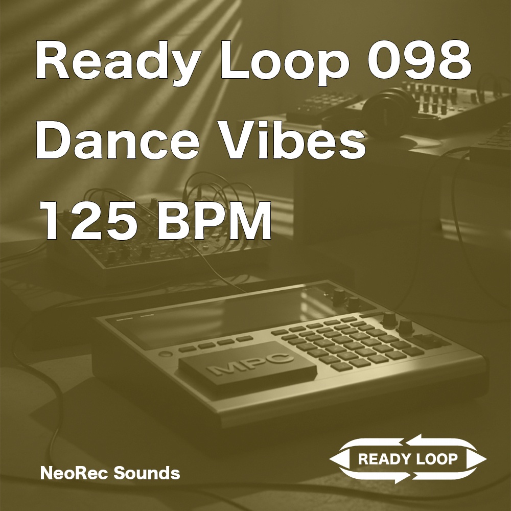 ReadyLoop 098 DanceVibes 125BPM