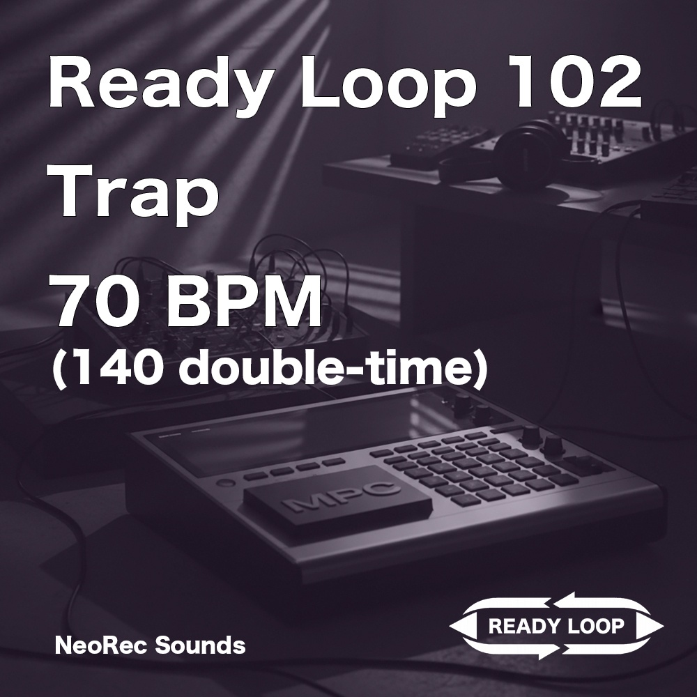 ReadyLoop 102 Trap 70BPM