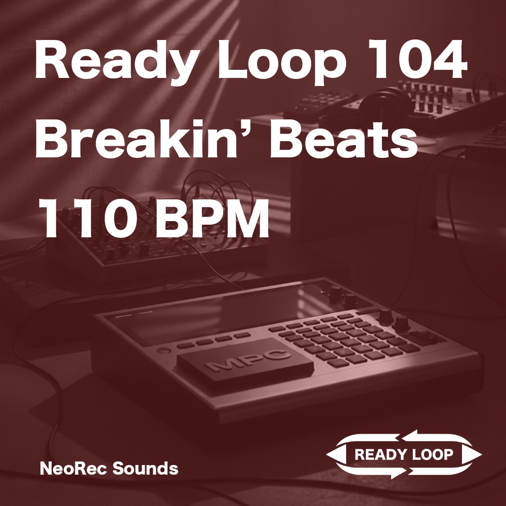 ReadyLoop 104 BreakinBeats 110BPM