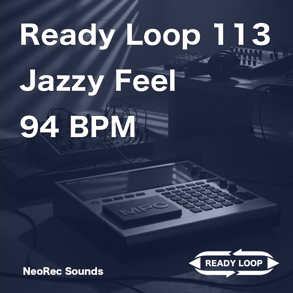 ReadyLoop 113 JazzyFeel 94BPM