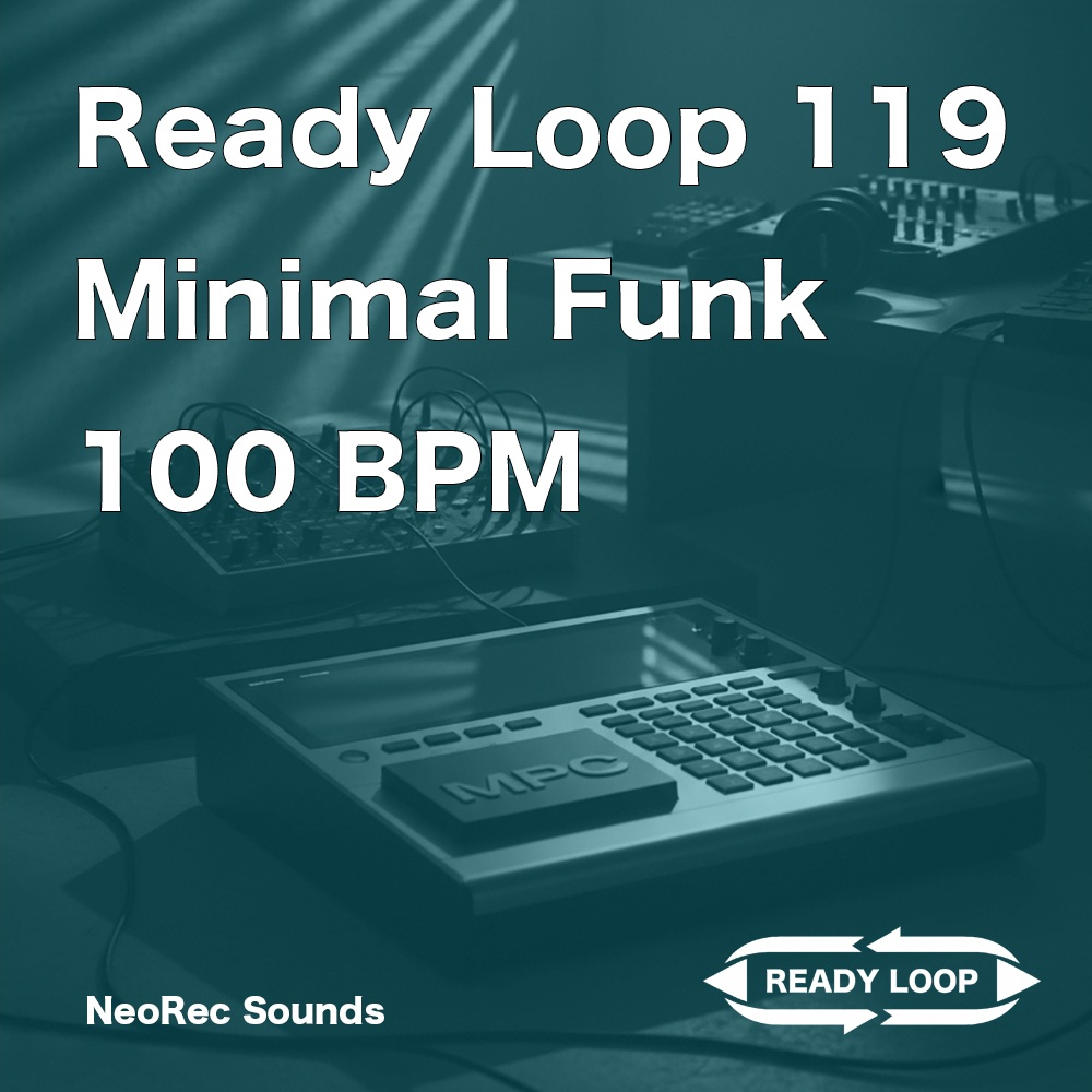 ReadyLoop 119 MinimalFunk 100BPM