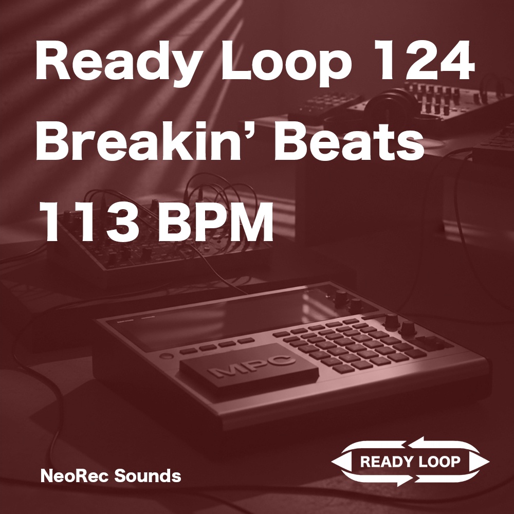 ReadyLoop 124 BreakinBeats 113BPM