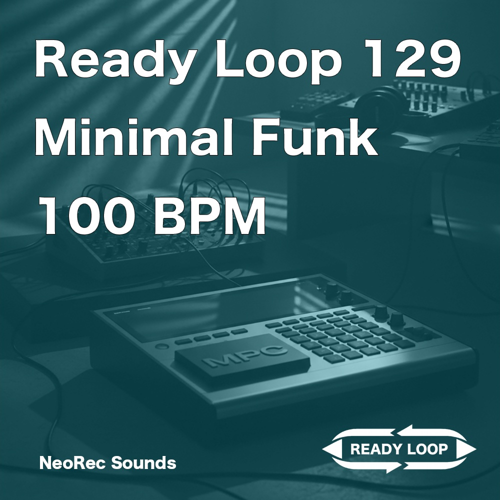 ReadyLoop 129 MinimalFunk 100BPM