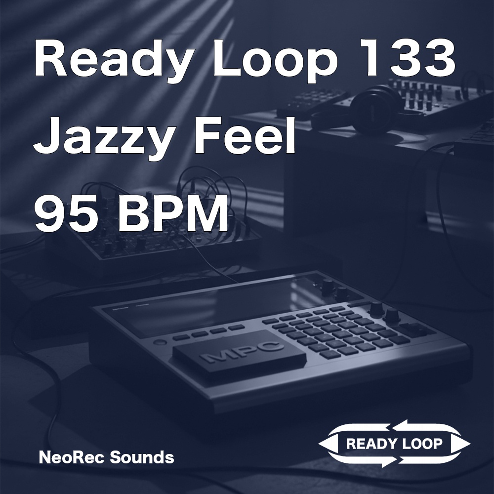 ReadyLoop 133 JazzyFeel 95BPM