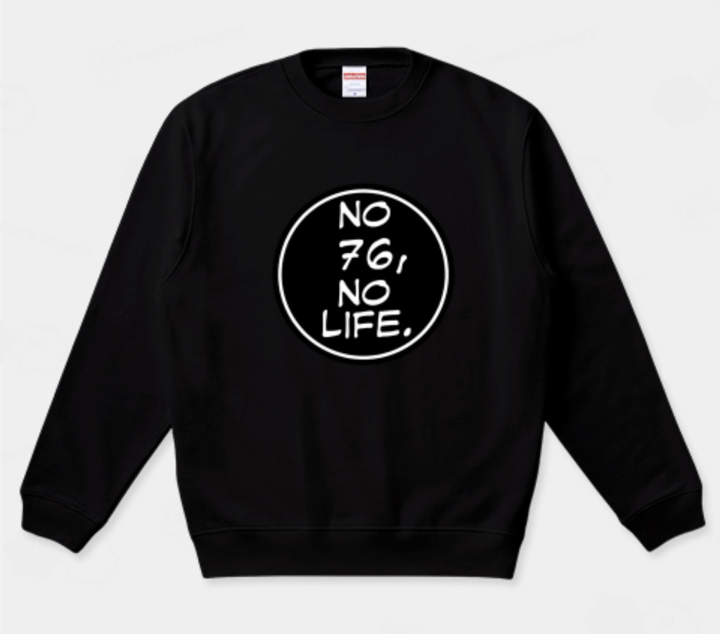 NO 76 NO LIFE スウェット
