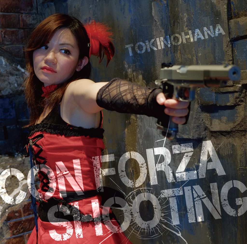 CON FORZA SHOOTING 【時の花／オリジナルCD】