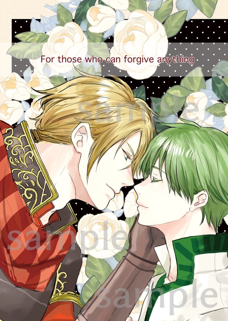 For those who can forgive anything.