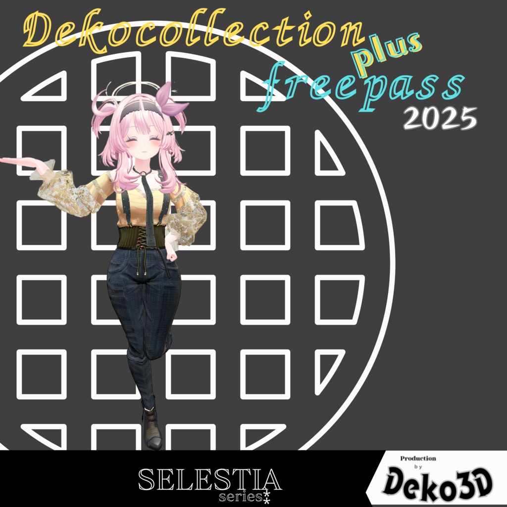 Dekocollection+フリーパス forSELESTIA
