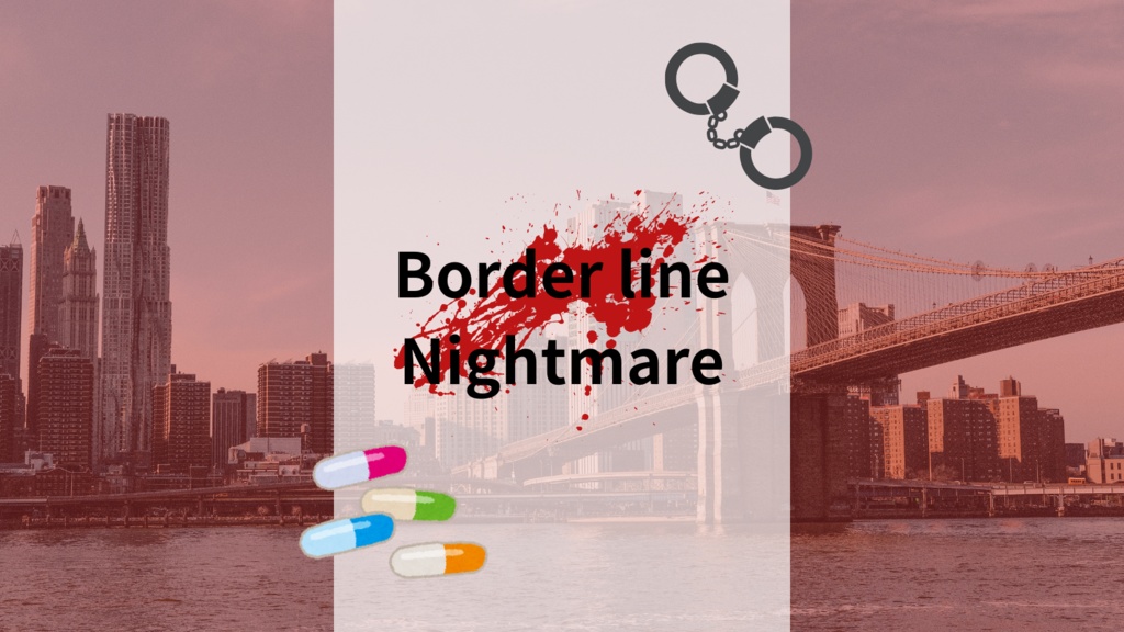 【DX3】ダウンロード版『Border line Nightmare』