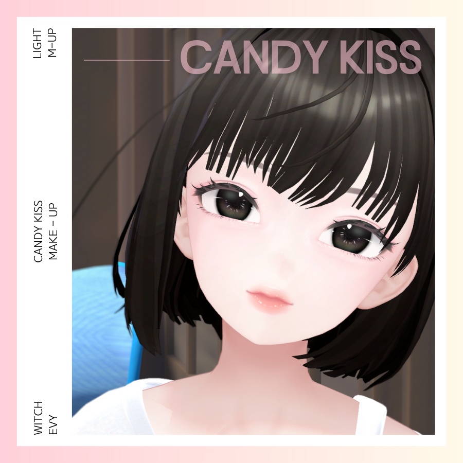 [For SHINRA 森羅]CandyKiss MakeUp & Face Animations & eyetexture