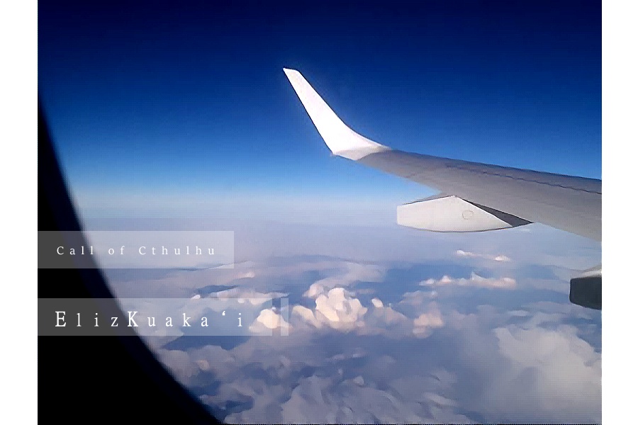 CoC6th非公式シナリオ【Eliz Kuaka'i】