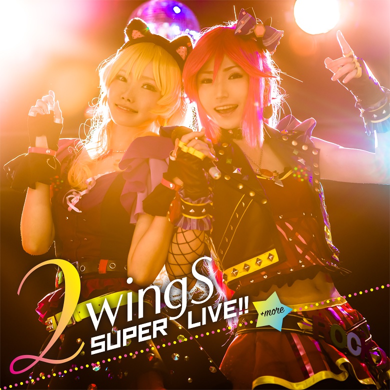 2wingS SUPER LIVE!! +more