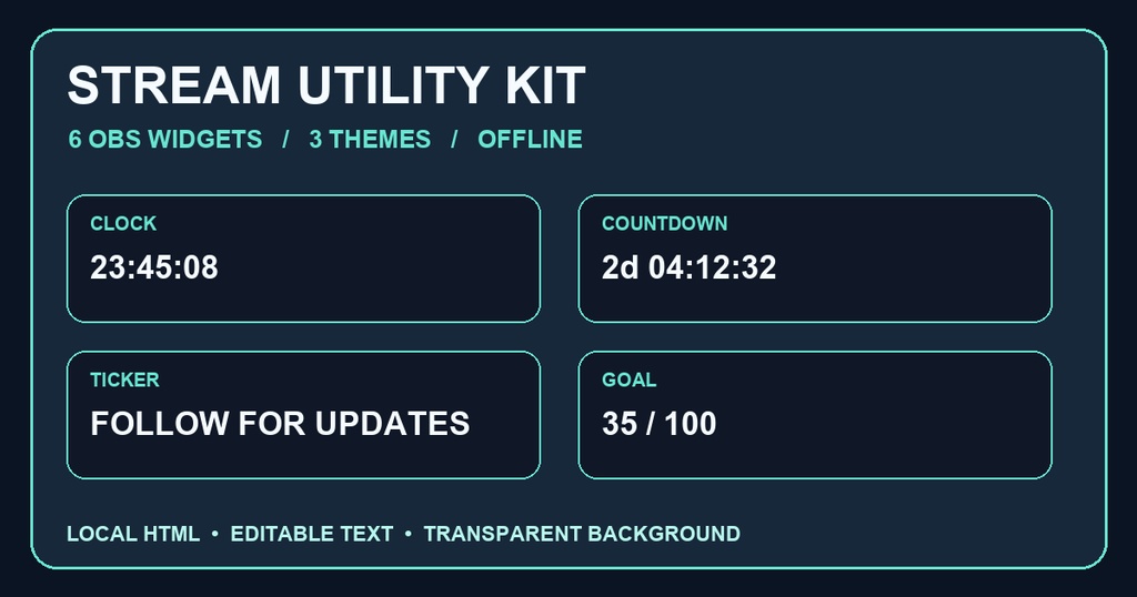 Stream Utility Kit｜OBS用配信ウィジェット6種・3配色・オフライン動作【HTML】
