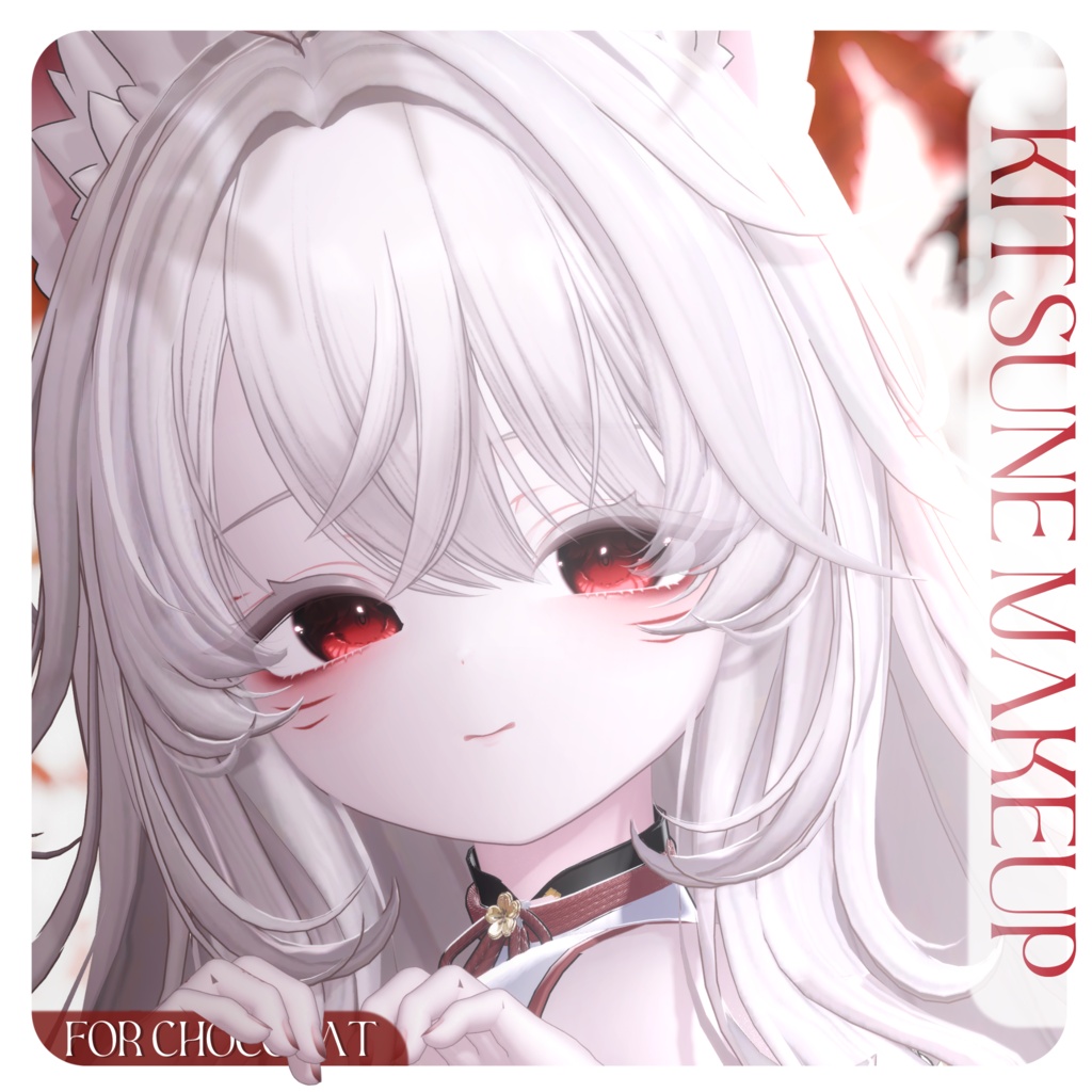[ ショコラ : Chocolat 対応] Lovable Kitsune Makeup + Animation 🦊