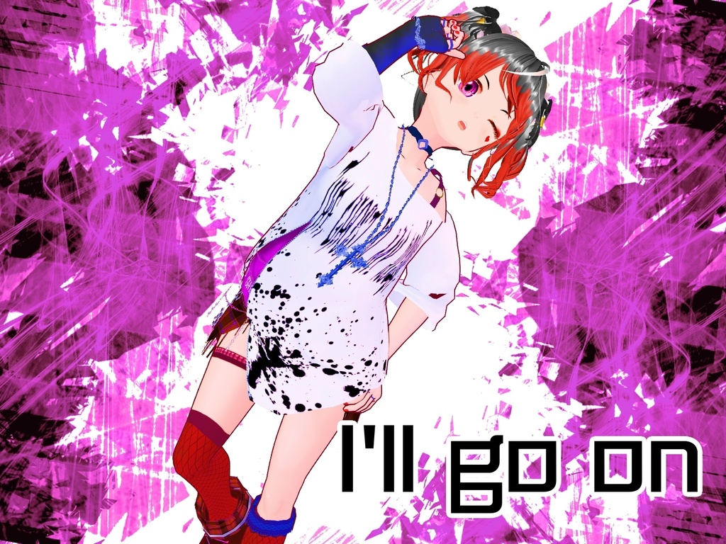 【オリジナル曲】I’ll go on
