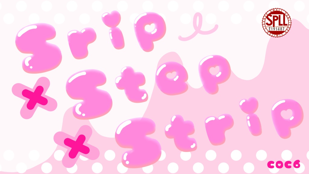 【CoC】Srip Step Strip【SPLL:E191487】