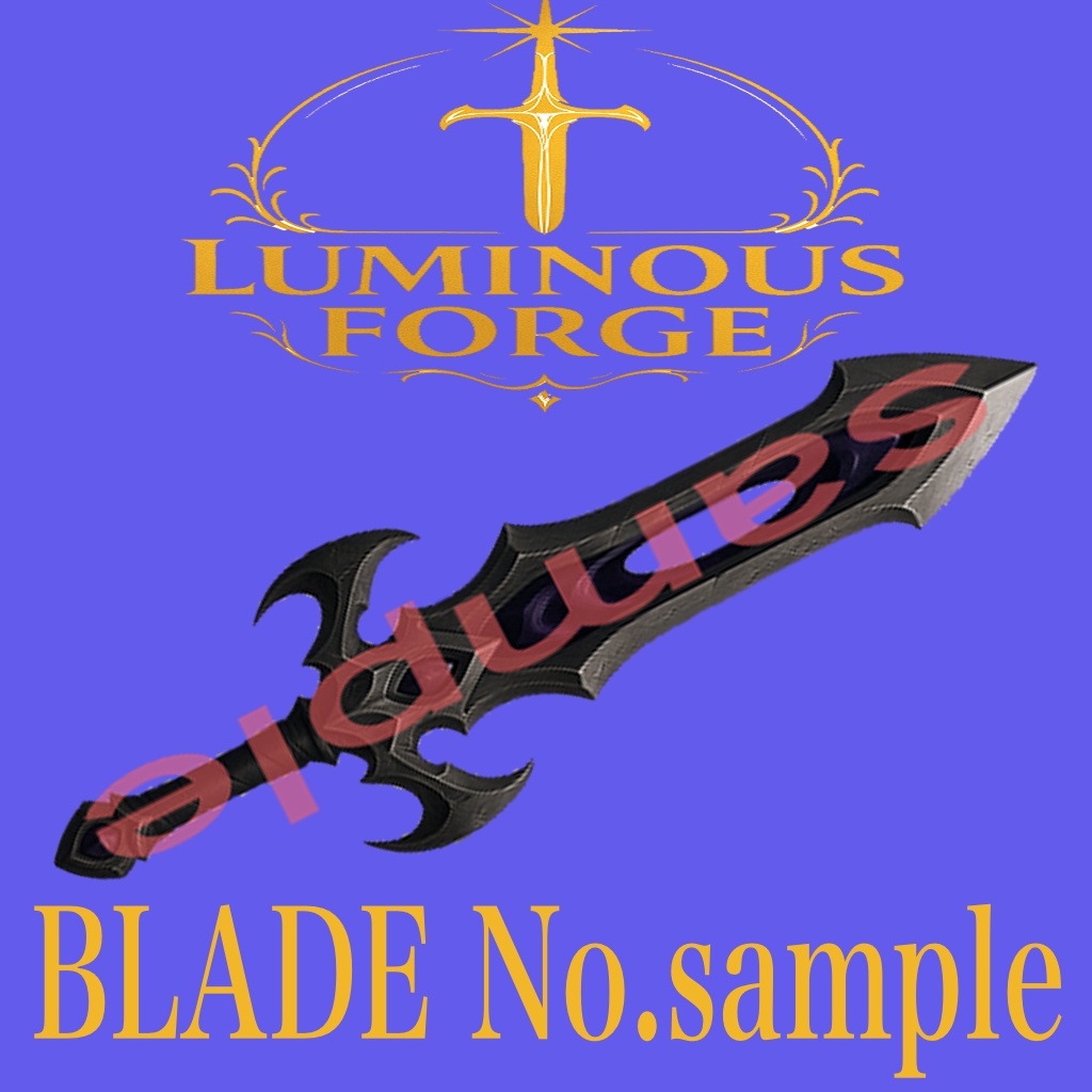 【Luminous Forge】BLADE No.サンプル 低ポリモデル高品質3Dモデルの剣
