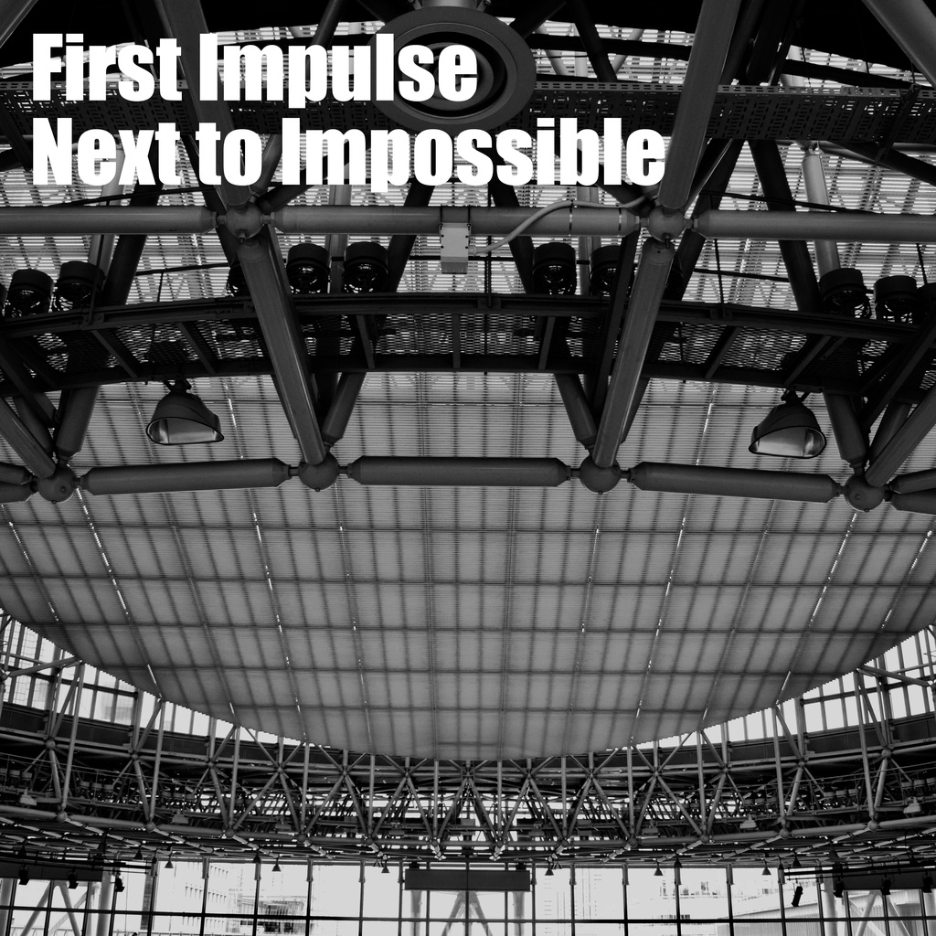 【オリジナル楽曲】「First Impulse/Next to Impossible」 - Single