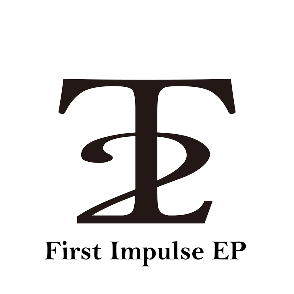 【オリジナル楽曲】「First Impulse」 - EP