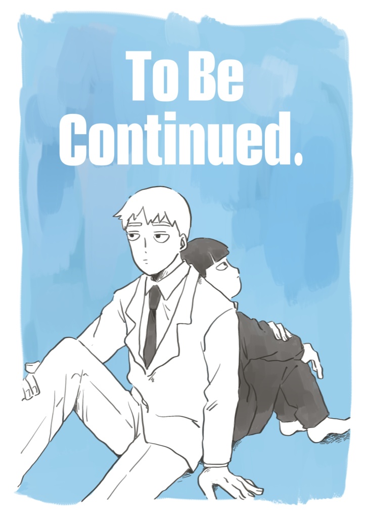 To Be Continued.