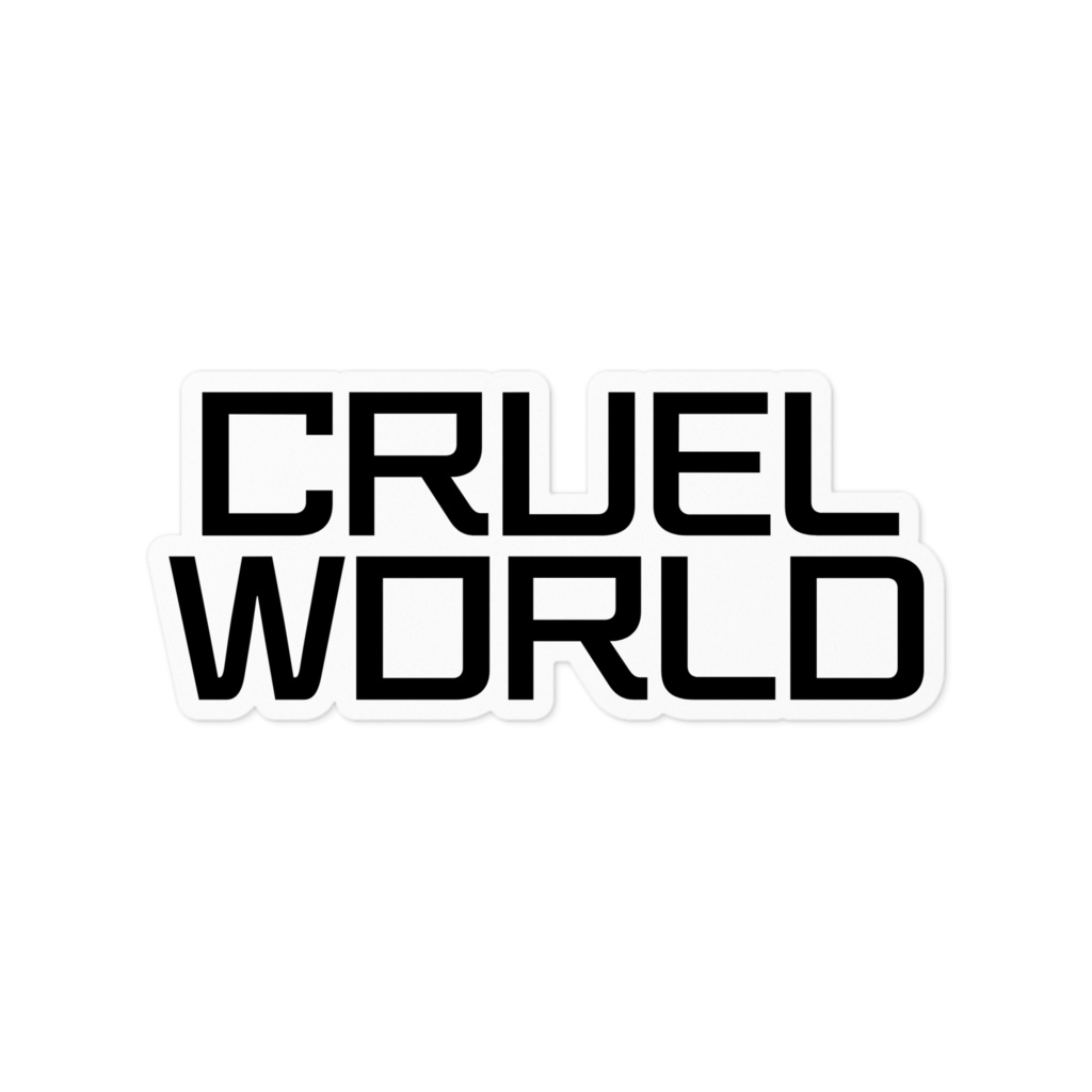 cruel  world ステッカー
