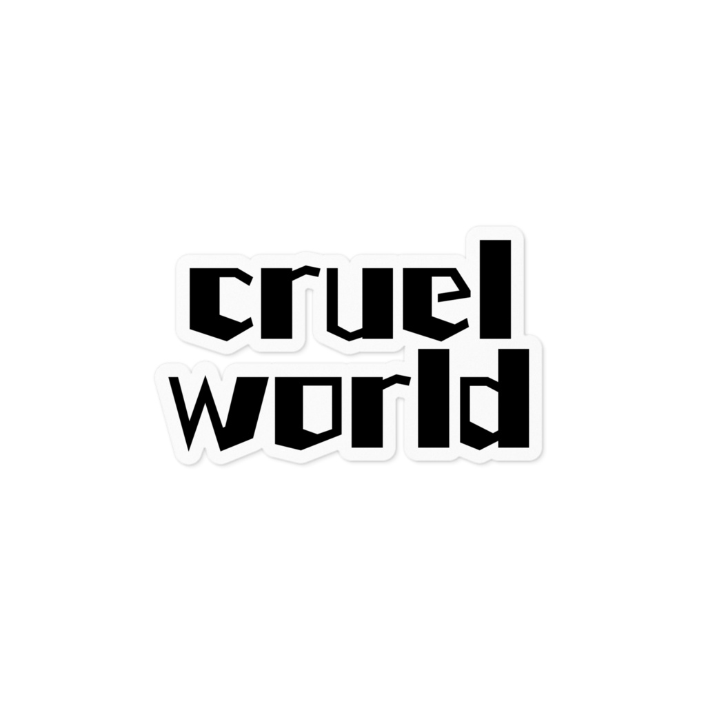 cruel world ステッカー2